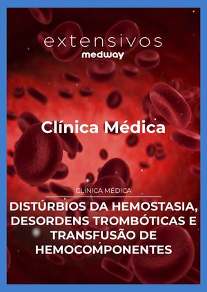 Distúrbios Da Hemostasia, Desordens Trombóticas E Transfusão De Hemocomponentes