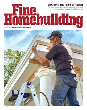 Fine Homebuilding 341 — PREVIEW
