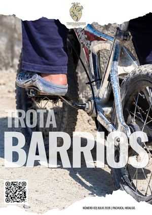 Trotabarrios | Revista Cultural y Comunitaria | Edición No. 3 | Julio 2026