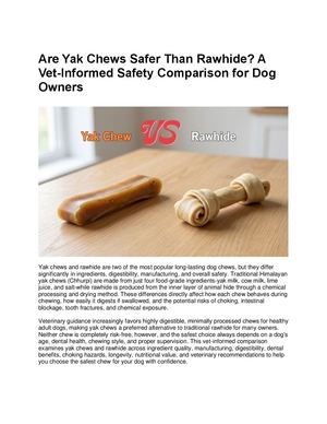 Are Yak Chews Safer Than Rawhide? A Vet-Informed Safety Comparison for Dog Owners