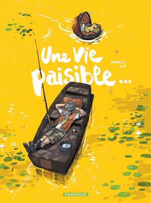 Une Vie Paisible