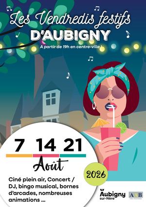 Programme Vendredis festifs  d'Aubigny 2026