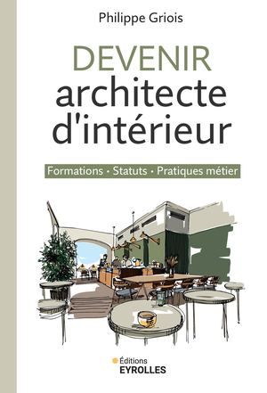 Devenir architecte d'intrieur - extrait