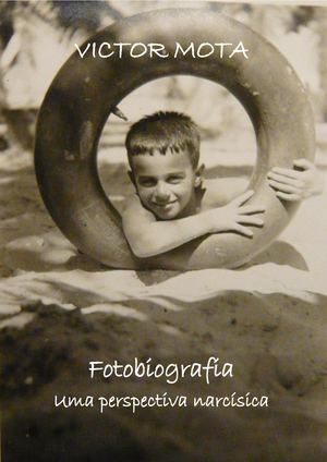 Fotobiografia - uma perspectiva narcísica