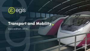 Transport and Mobility | Asia Edition, APAC