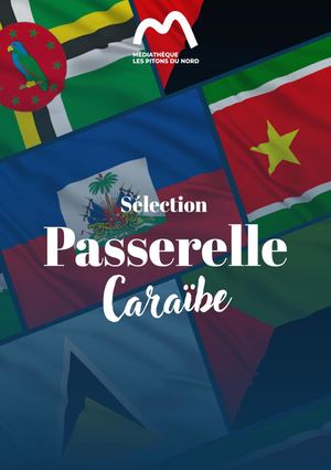 Sélection Passerelle Caraïbe - Fête Patronale du Carbet 2026
