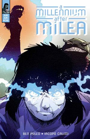 A Millennium After Milea #6
