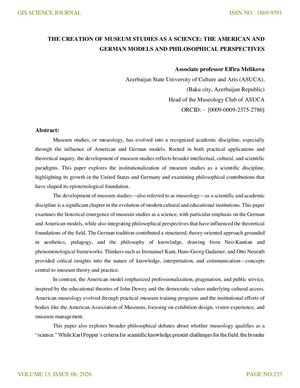 Elfira Melikova THE CREATION OF MUSEUM STUDIES AS A SCIENCE: THE AMERICAN AND GERMAN MODELS AND PHILOSOPHICAL PERSPECTIVES