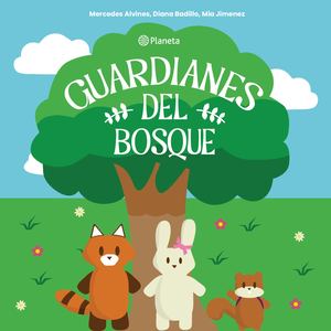 Guardianes del Bosque