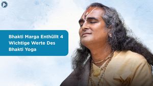 Bhakti Marga Enthüllt 4 Wichtige Werte Des Bhakti Yoga