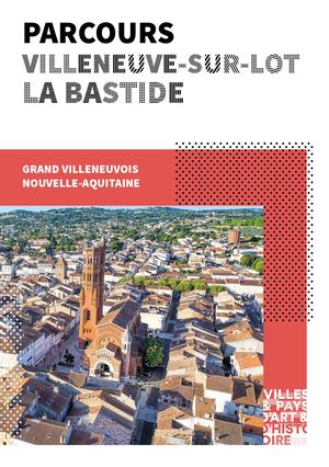 PARCOURS Villeneuve-sur-Lot