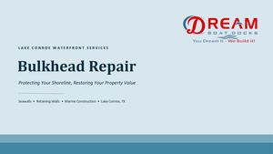 Reliable Bulkhead Repair Lake Conroe Solutions