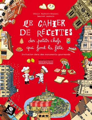 Des petits chefs qui font la fête Cahier de recettes JEUN