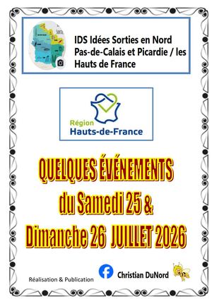 IDS - Quelques Idées de Sorties en HAUTS-DE-FRANCE, Week-end  du 25 & 26 JUILLET 2026