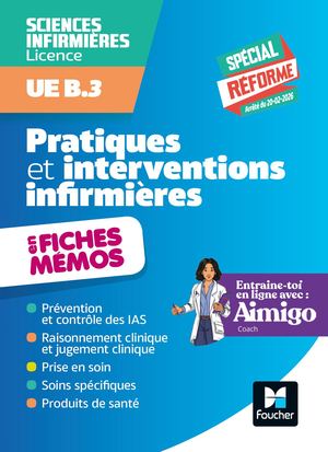 L'UE B3 en fiches mémos - Pratiques et interventions infirmières - DEI