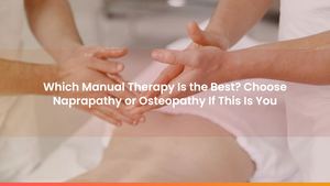 Which Manual Therapy Is the Best? Choose Naprapathy or Osteopathy If This Is You