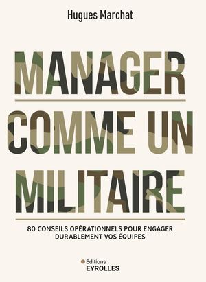 Manager comme un militaire - extrait