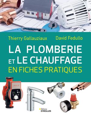 La plomberie et le chauffage en fiches pratiques - extrait