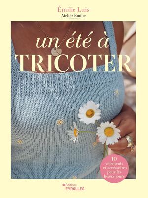 Un été à tricoter - extrait