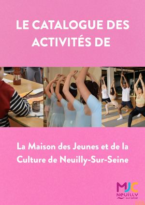 Catalogue Des Activités De La Mjc De Neuilly Sur Seine