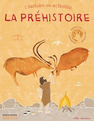 L'histoire en activités La Préhistoire JEUN