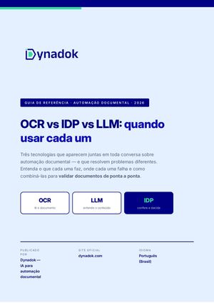 Ocr Vs Idp Vs Llm Quando Usar Cada Um Dynadok (1)