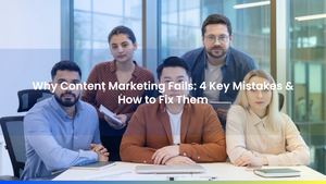 Why Content Marketing Fails: 4 Key Mistakes & How to Fix Them