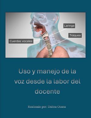 Uso y manejo de la voz desde la labor docente y su importancia