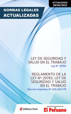 Ley N° 29783 - Ley de Seguridad y Salud en el Trabajo