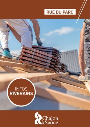 INFOS RIVERAINS - RUE DU PARC