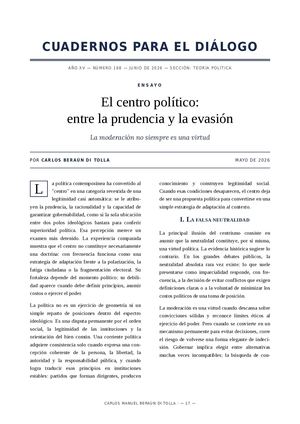 El centro político:  entre la prudencia y la evasión La moderación no siempre es una virtud