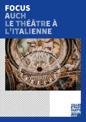 Focus Auch, le théâtre à l'italienne