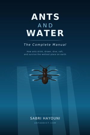 Ants And Water The Complete Manual
