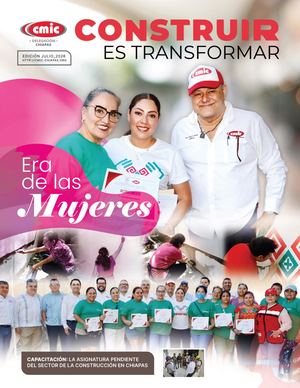 Revista Construir es Transformar CMIC Chiapas