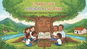 El Arbol Que Aprendió A Escuchar