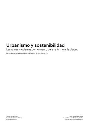 TFG - Urbanismo y sostenibilidad: Las ruinas modernas como marco para reformular la ciudad  |  Mikel López Izcue