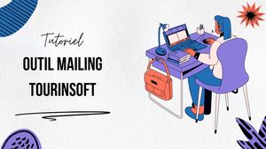 Modopsoc 06 Tutoriel Outil Mailing Tourinsoft