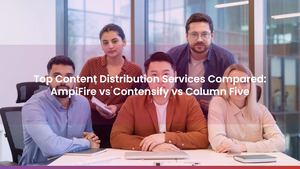 Top Content Distribution Services Compared: AmpiFire vs Contensify vs Column Five