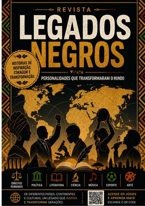 Legados Negros: personalidades que transformaram o mundo