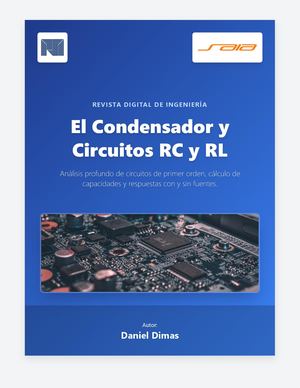El Condensador y los Circuitos RC y RL de Primer Orden