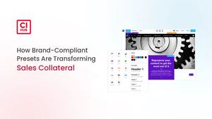 How Brand Compliant Presets Are Transforming Sales Collateral