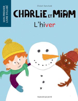 Charlie et Miam : L'hiver