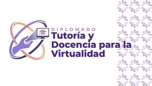 Diplomado En Tutoría Y Docencia Para La Virtualidad