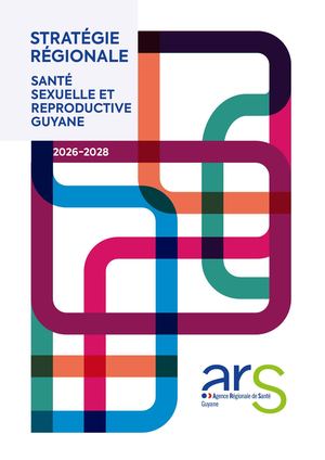 Stratégie Santé sexuelle et reproductive 2026-2028 ARS Guyane