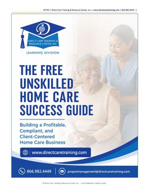 Dctc Free Guide To Unskilled Home Care Success Updated 2025