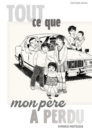 Tout ce que mon père a perdu