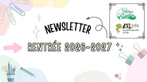 Newsletter Atl Rentrée Scolaire 2026 2027