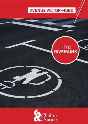 INFOS RIVERAINS - AVENUE VICTOR HUGO