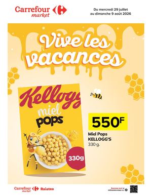 Catalogue Carrefour Market - ENCORE LES VACANCES - du 29/07 au 09/08
