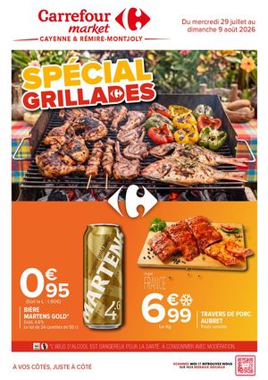 CATALOGUE PROMO CARREFOUR MARKET GUYANE SPECIAL GRILLADE JUILLET 2026